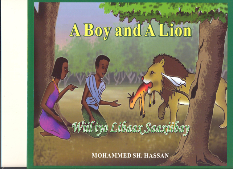 Wiil Iyo Libaax Saaxiibay (A Boy and a Lion)
